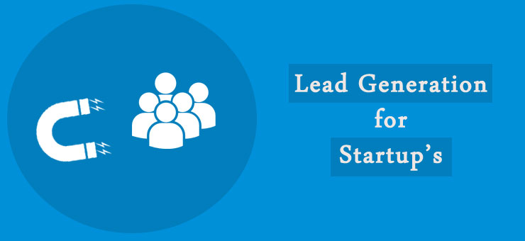 how to generate leads for startups