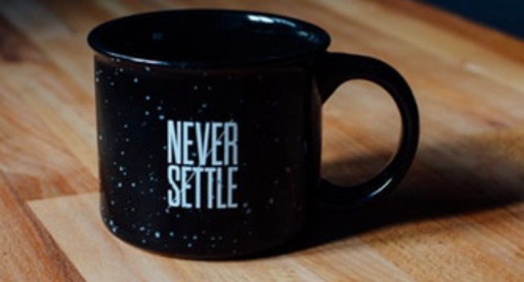 never settle