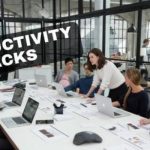 Productivity Hacks for Managers